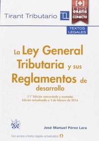 (11 ED) LEY GENERAL TRIBUTARIA Y SUS REGLAMENTOS DE DESARROLLO