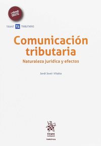 COMUNICACION TRIBUTARIA - NATURALEZA JURIDICA Y EFECTOS
