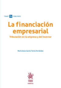 FINANCIACION EMPRESARIAL, LA - TRIBUTACION EN LA EMPRESA Y DEL INVERSOR