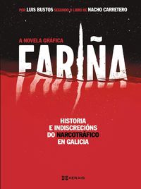 fariña - a novela grafica - Luis Alberto Bustos Gomez