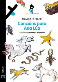 cancions para ana lua - Xavier Seoane / Xavier Correa Corredoira (il. )