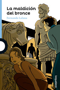 La maldicion del bronce - Fernando Lalana