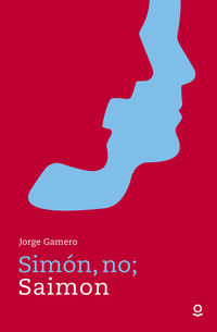 simon, no, saimon - Jorge Gamero