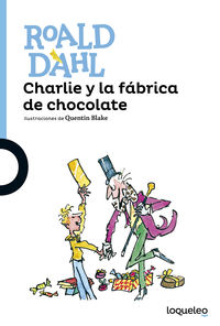 charlie y la fabrica de chocolate - Roald Dahl