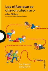 Los niños que se olieron algo raro - Allan Ahlberg / Katharine Mcewen (il. )