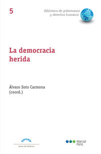 democracia herida - la tormenta perfecta - Alvaro Soto Carmona