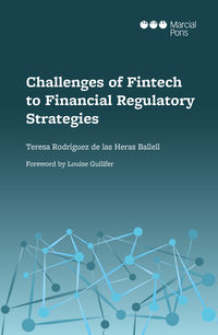 challenges of fintech to financial regulatory strategies - Teresa Rodriguez De Las Heras Ballell