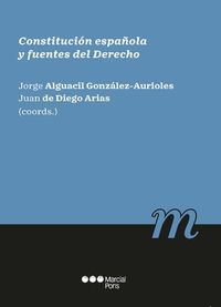 constitucion española y fuentes del derecho - Jorge Alguacil Gonzalez Aurioles