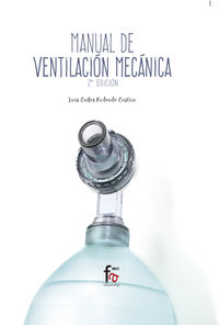 (2 ed) manual de ventilacion mecanica - Luis Carlos Redondo Castan