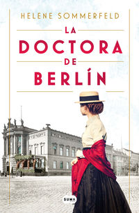 La doctora de berlin - Helene Sommerfeld