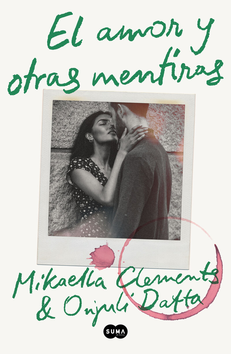 el amor y otras mentiras - Mikaella Clements / Onjuli Datta