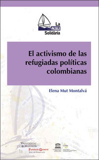 El activismo de las refugiadas politicas colombianas