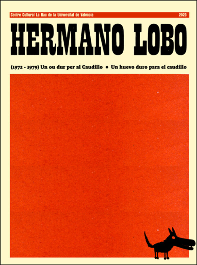 HERMANO LOBO (1972-1979) - UN HUEVO DURO PARA EL CAUDILLO