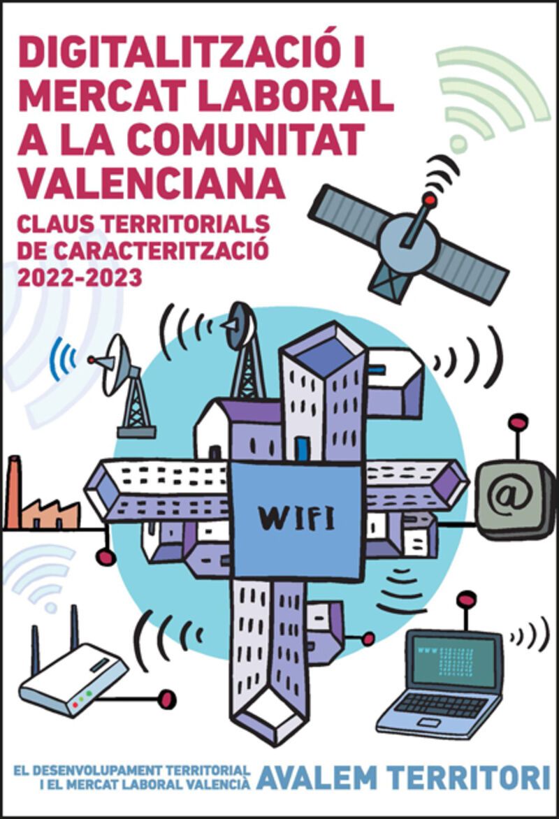 DIGITALITZACIO I MERCAT LABORAL A LA COMUNITAT VALENCIANA - CLAUS TERRITORIALS DE CARACTERITZACIO. 2022-2023