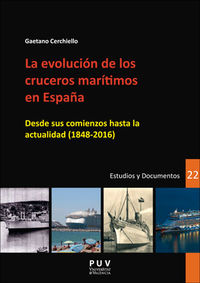 evolucion de los cruceros maritimos en españa, la - desde sus comienzos hasta la actualidad (1848-2016) - Gaetano Cerchiello