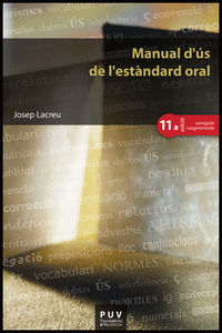 (11 ed) manual d'us de l'estandard oral - Josep Lacreu Cuesta