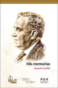 mis memorias - Manuel Angel Castillo