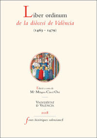 LIBER ORDINUM DE LA DIOCESI DE VALENCIA (1463-1479)