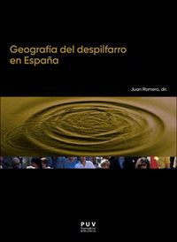 geografia del despilfarro en españa - Juan Romero