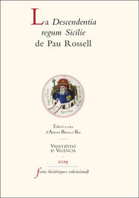La descendentia regum sicilie de pau rossell - Antoni Biosca I Bas