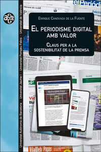 El periodisme digital amb valor - Enrique Canovaca De La Fuente