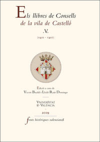 llibres de consells de la vila de castello, els v (1411-1417) - Aa. Vv.