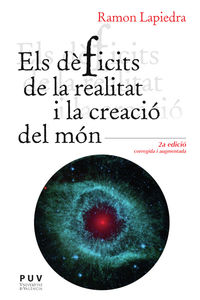 (2 ed) deficits de la realitat i la creacio del mon, els