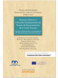 IMPUESTOS DIRECTOS Y LIBERTADES DEL TRIBUNAL DE JUSTICA DE LA UNION EUROPEA (TJUE) (DUO)