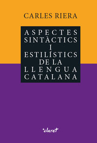 aspectes sintactics i estilistics de la llengua catalana - Carles Riera Fonts