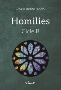 HOMILIES - CICLE B