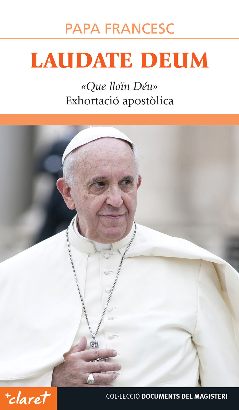 laudate deum - que lloin deu exhortacio apostolica - Papa Francesc