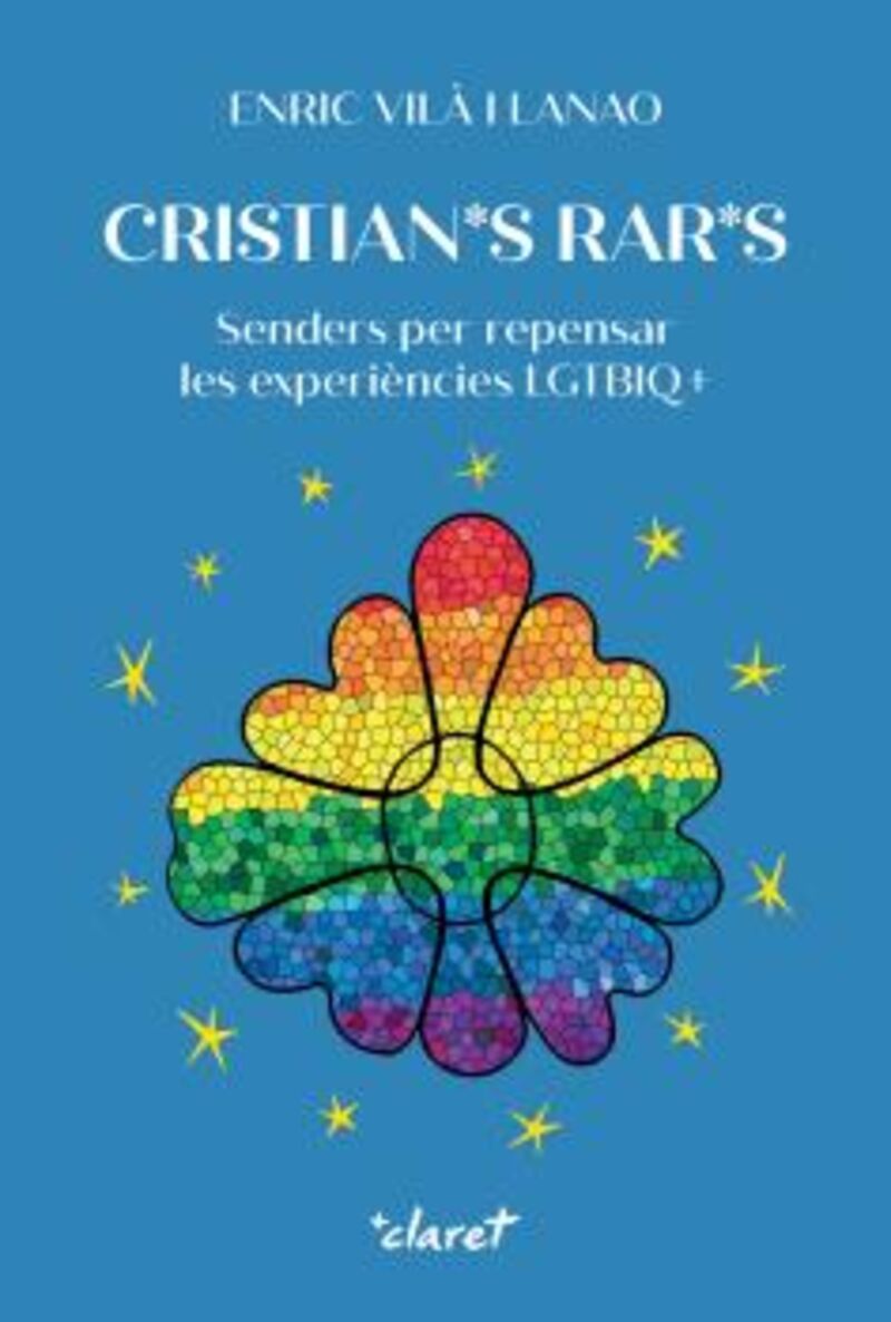 CRISTIAN*S RAR*S - SENDERS PER REPENSAR LES EXPERIENCIES LGTBIQ+
