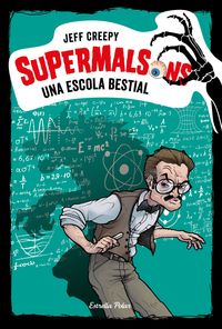 SUPERMALSONS 5 - UNA ESCOLA BESTIAL