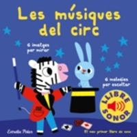 musiques del circ, les - el meu primer llibre de sons - Marion Billet