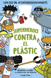 superherois contra el plastic