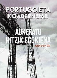AUKERATU HITZIK EGOKIENA - PORTUGOIETA KOADERNOAK