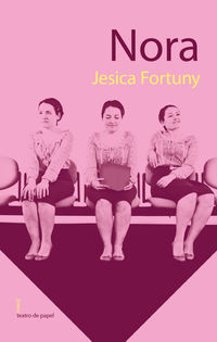 nora - Jesica Fortuny Marzo / Susana Tronchoni
