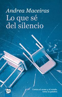 lo que se del silencio - Andrea Maceiras Lafuente