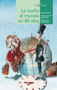 La vuelta al mundo en 80 dias - Jules Verne / Saul Daru (il. )