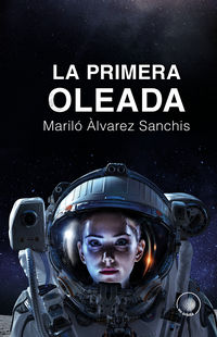 la primera oleada - Marilo Alvarez Sanchis