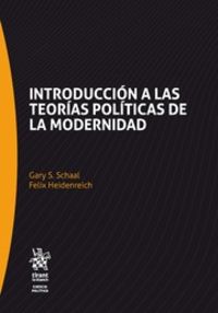 introduccion a las teorias politicas de la modernidad - Gary S. Schaal / Felix Heideinreich