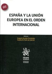 ESPAÑA Y LA UNION EUROPEA EN EL ORDEN INTERNACIONAL