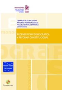 REGENERACION DEMOCRATICA Y REFORMA CONSTITUCIONAL