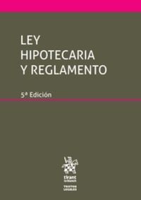 (5 ed) ley hipotecaria y reglamento - Francisco De Paula Blasco Gasco