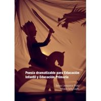 poesia dramatizable para educacion infantil y educacion primaria - Teresa Llamazares Prieto