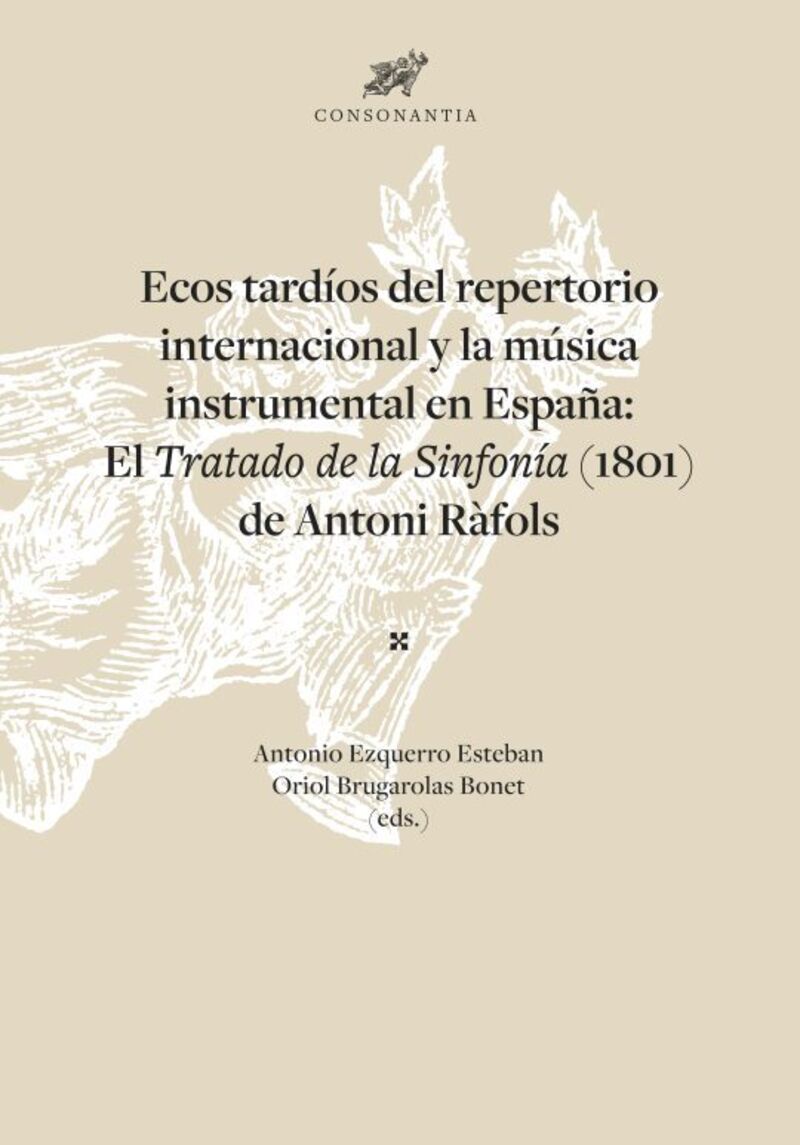 ECOS TARDIOS DEL REPERTORIO INTERNACIONAL Y LA MUSICA INSTRUMENTAL EN ESPAÑA - EL TRATADO DE LA SINFONIA (1801) DE ANTONI RAFOLS