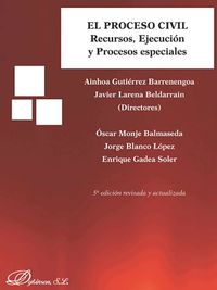 (5 ed) proceso civil, el - recursos, ejecucion y procesos especiales - Javier Larena Beldarrain / Ainhoa Gutierrez Barrenengoa