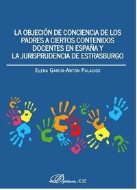 objecion de conciencia de los padres a ciertos contenidos d - Elena Garcia-Anton Palacios