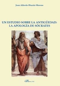 Un estudio sobre la antiguedad la apologia de socrates