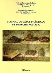 MANUAL DE CASOS PRACTICOS DE DERECHO ROMANO